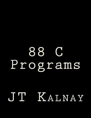 88 C Programs by Kalnay, J. T.