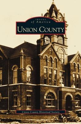 Union County by Union County Historical Society