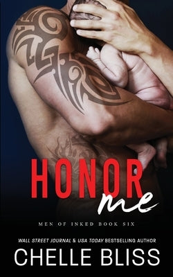 Honor Me by Bliss, Chelle