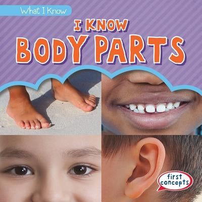 I Know Body Parts by Osburn, Mary Rose