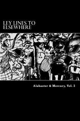 Alabaster & Mercury, Vol. 2: Alabaster & Mercury, Vol. 2 by Madoch, Chris