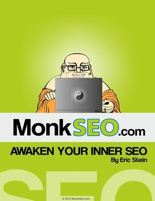 Awaken Your Inner SEO 2012 by Stein, Eric