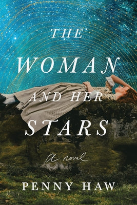 The Woman and Her Stars by Haw, Penny