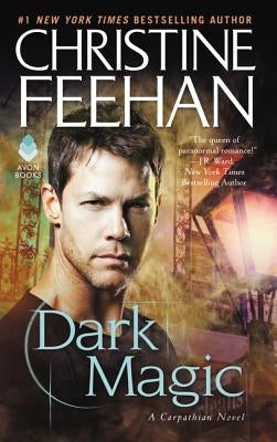 Dark Magic: A Carpathian Novel by Feehan, Christine