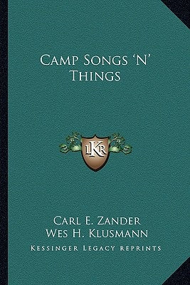 Camp Songs 'n' Things by Zander, Carl E.