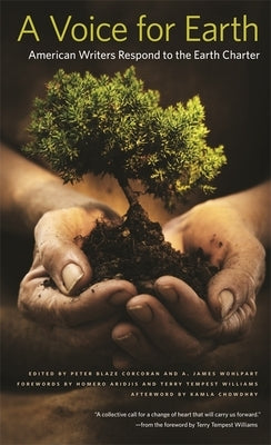 A Voice for Earth: American Writers Respond to the Earth Charter by Deming, Alison