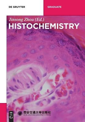 Histochemistry by Zhou, Jinsong