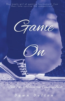 Game On by Dalton, Dawn