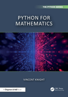 Python for Mathematics by Knight, Vincent