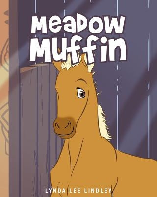 Meadow Muffin by Lindley, Lynda Lee