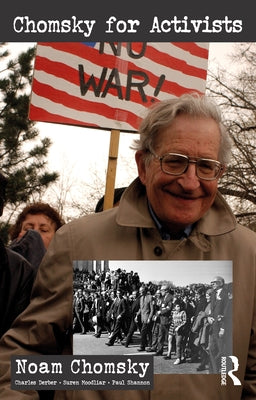 Chomsky for Activists by Chomsky, Noam