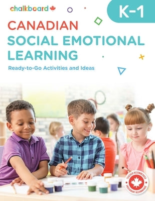 Canadian Social Emotional Learning Grades K-1 by Blouin, Anne-Marie