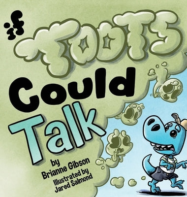 If Toots Could Talk by Gibson, Brianne