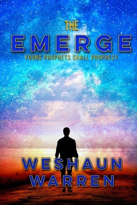 The Emerge by Warren, Weshaun