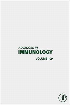 Advances in Immunology: Volume 109 by Alt, Frederick W.