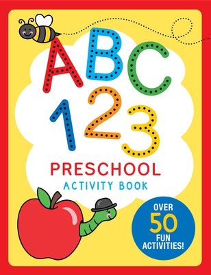 ABC 123 Preschool Activity Book by Zschock, Martha