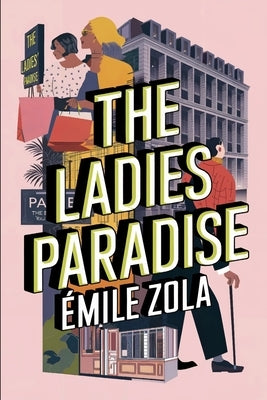 The Ladies' Paradise: A New Translation by Ferousse, Liam