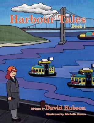 Harbour Tales: Book 1 by Hobson, David