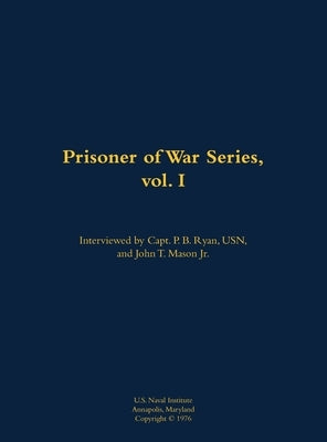 Prisoner of War Series, Vol. I by Mason, John T.