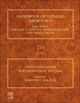 Immunotherapies for Neurologic Diseases: Volume 214 by Dalakas, Marinos C.