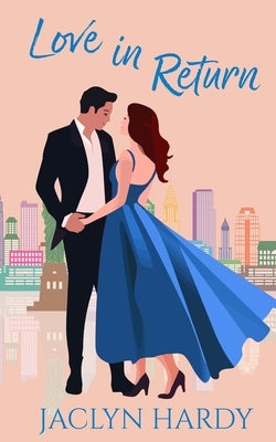 Love in Return by Hardy, Jaclyn
