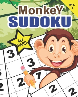 Monkey Sudoku Vol. 3 Hard: Educational brain games for kids with hard 4x4 grid puzzles by Press, Lake Cottage