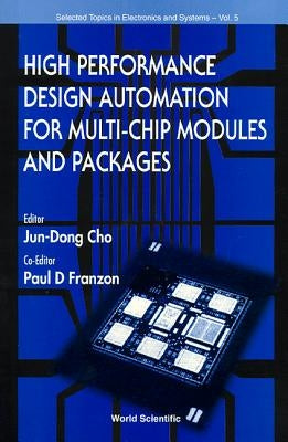 High Performance Design Automation for Multi-Chip Modules and Packages by Cho, Jun Dong