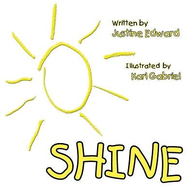 Shine by Edward, Justine