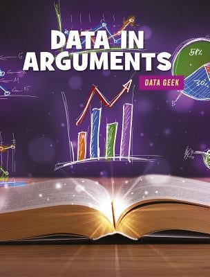Data in Arguments by Colby, Jennifer