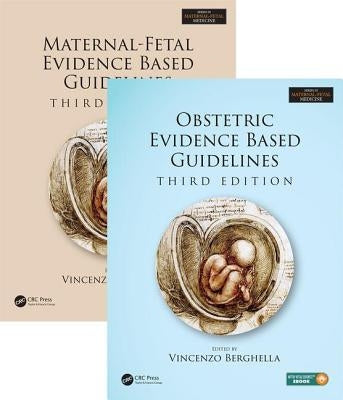 Maternal-Fetal and Obstetric Evidence Based Guidelines, Two Volume Set, Third Edition by Berghella, Vincenzo