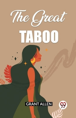 The Great Taboo by Allen, Grant
