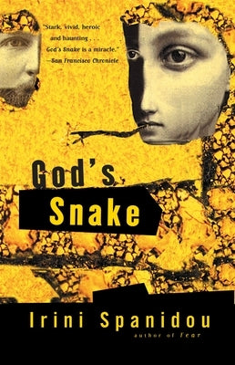 God's Snake by Spanidou, Irini