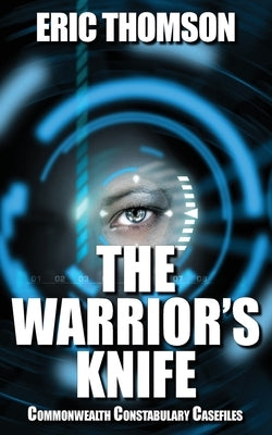 The Warrior's Knife by Thomson, Eric