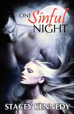 One Sinful Night by Kennedy, Stacey