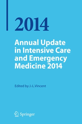 Annual Update in Intensive Care and Emergency Medicine 2014 by Vincent, Jean-Louis