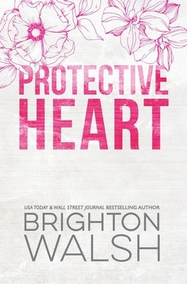 Protective Heart Special Edition by Walsh, Brighton