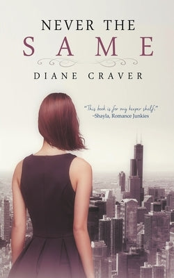 Never The Same by Craver, Diane