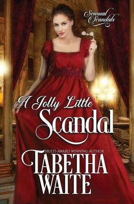 A Jolly Little Scandal by Waite, Tabetha