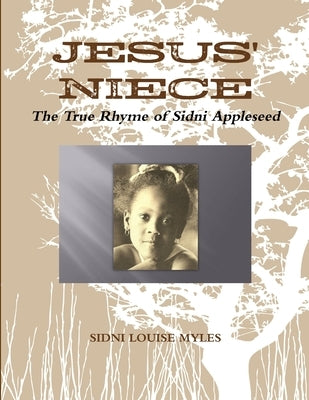 Jesus' Niece by Myles, Sidni Louise