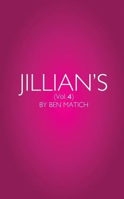 Jillian's (Vol). 4 by Matich, Ben