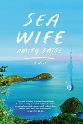 Sea Wife by Gaige, Amity