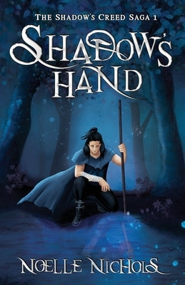 Shadow's Hand by Nichols, Noelle