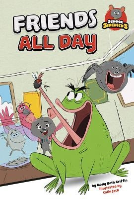 Friends All Day by Griffin, Molly Beth