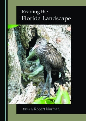 Reading the Florida Landscape by Norman, Robert A.