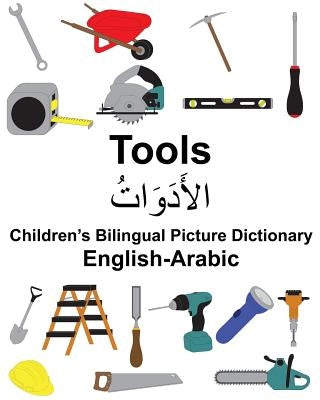English-Arabic Tools Children's Bilingual Picture Dictionary by Carlson, Suzanne