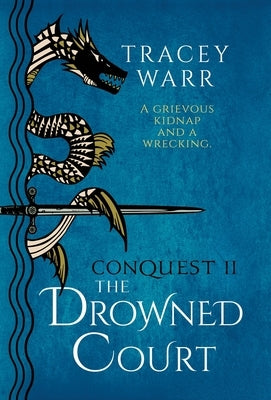 The Drowned Court by Warr, Tracey