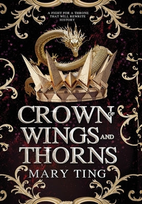 Crown of Wings and Thorns by Ting, Mary