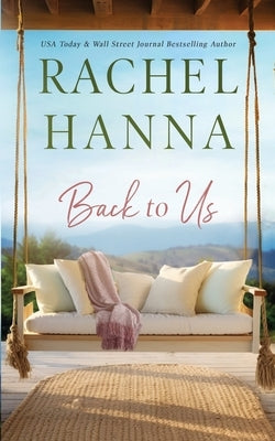 Back To Us by Hanna, Rachel