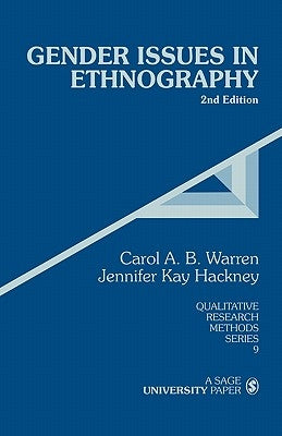 Gender Issues in Ethnography by Warren, Carol A. B.