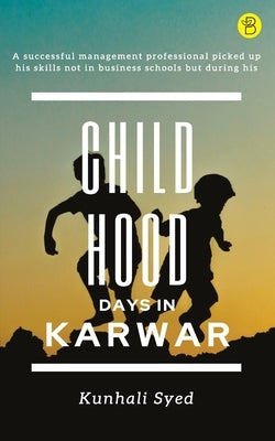 Childhood Days In Karwar by Kunhali, Syed